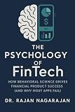 The Psychology of FinTech: How Behavioral Science Drives Financial Product Success (And Why Most Apps Fail)