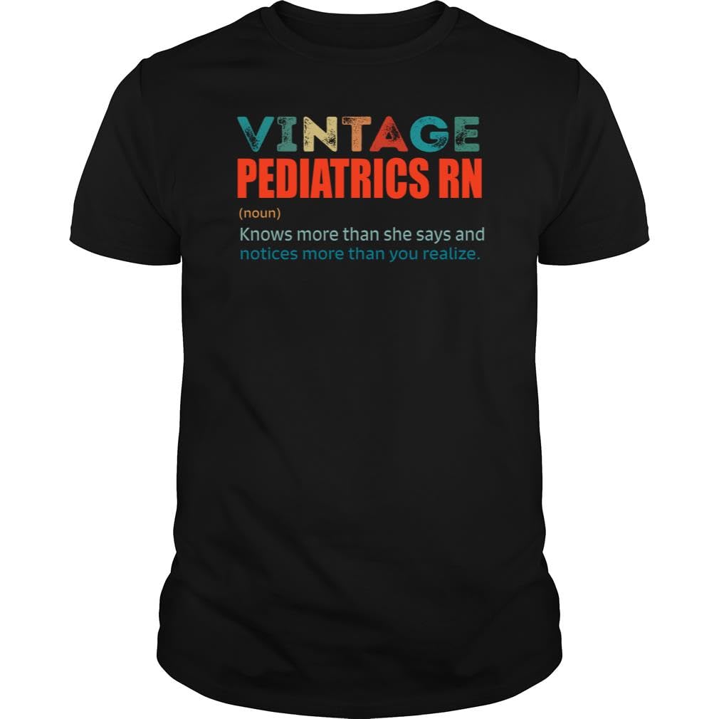 Vintage Pediatrics Rn Knows More Than Job Title - Unisex Tee Black