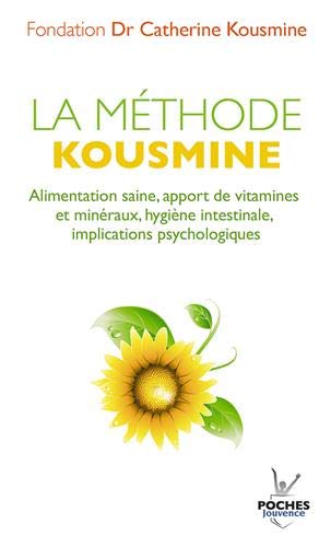 La méthode Kousmine : Alimentation saine, apport de vitamines et minéraux, hygiène intestinale, i La méthode Kousmine : Alimentation saine, apport de vitamines et minéraux, hygiène intestinale, i
