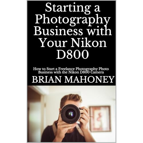 Starting a Photography Business with Your Nikon D800 -- Brian Mahoney episode artwork