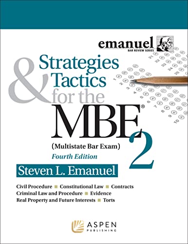 Strategies & Tactics for the MBE 2 (Bar Review Series)