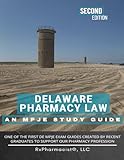 Delaware Pharmacy Law: An MPJE Study Guide
