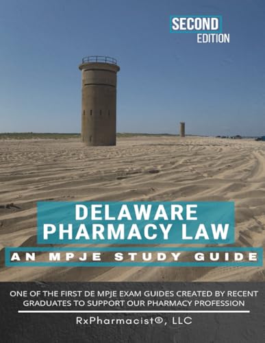 Delaware Pharmacy Law: An MPJE Study Guide