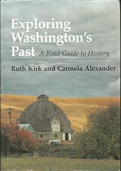 Hardcover Exploring Washington's Past: A Road Guide to History Book