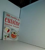 500 recettes de cuisine familiale française 2737222621 Book Cover
