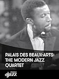 Palais des Beaux-Arts: The Modern Jazz Quartet