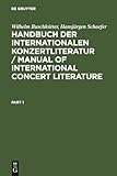 Handbuch der Internationalen Konzertliteratur / Manual of International Concert Literature: Instrumental- und Vokalmusik / Instrumental and Vocal Music (German Edition)