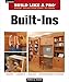 Built-Ins: Expert Advice from Start to Finish