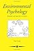 Environmental Psychology: Behaviour and Experience in Context (Contemporary Psychology (Paperback))