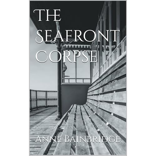 The Seafront Corpse : Anne Bainbridge episode artwork