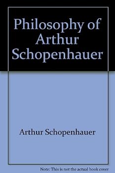 The Philosophy of Schopenhauer