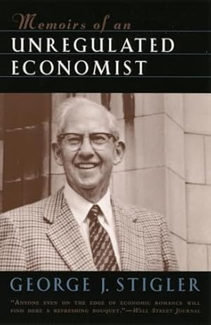 Memoirs of an Unregulated Economist