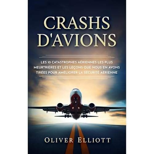 Crashs d'avions Audiolibro Por Oliver Elliott arte de portada
