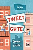 Tweet cute (Spanish Edition)
