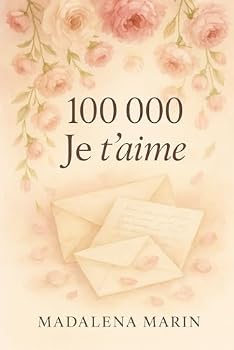 Paperback 100 000 Je t'aime (French Edition) [French] Book