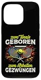 Hülle für iPhone 13 Pro Lustiger Tennis Spruch Damen Herren Tennisspieler Tennis