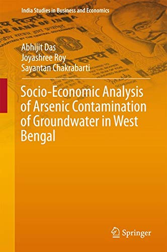 Buy Socio-Economic Analysis of Arsenic Contamination of Groundwater in West Bengal — BookShops.in