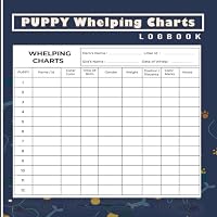 Puppy Whelping Charts Logbook