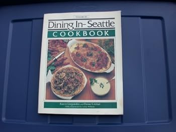 Paperback Dining In-Seattle: Cookbook Book
