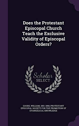 Does the Protestant Episcopal Church Teach the ... 1354293444 Book Cover