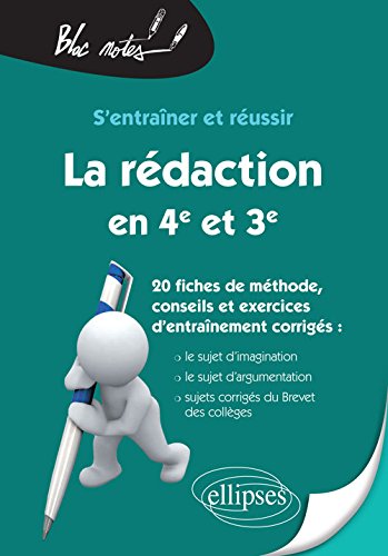 Télécharger s'Entrainer et Réussir la Rédaction en 4e et 3e 20 Fiches de Méthode Livre eBook France