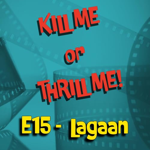 E15 - LAGAAN (2001)