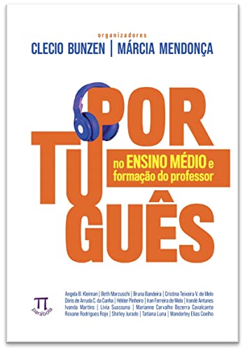 Português no Ensino Médio e Formação do Professor