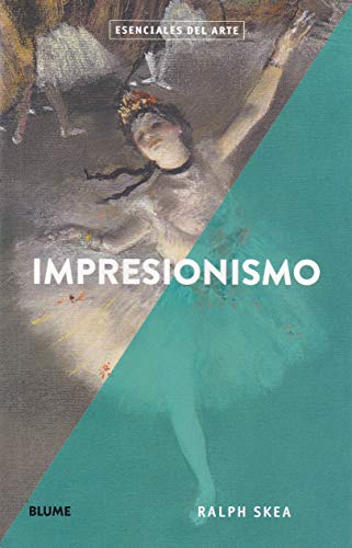 Impresionismo (Esenciales del arte)