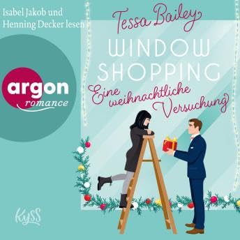 Window Shopping - Eine weihnachtliche Versuchung (Ungekürzte Lesung) - Tessa Bailey