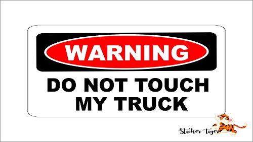 Warning Do Not Touch My Truck Bumper Sticker/Decal