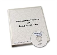 Restorative Nursing for Long Term Care (Restorative Nursing Program) 0983803811 Book Cover