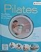 Pilates - Das effektive Fitness-Training für zu Hause - mit Übungs-DVD