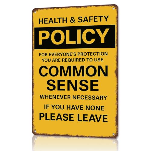 Funny Common Sense Health Safety Aluminum Metal Wall Sign 8