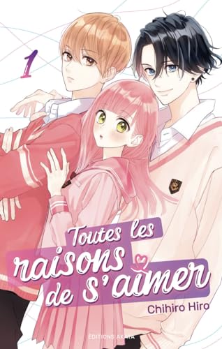 Toutes les raisons de s'aimer — Tome 1