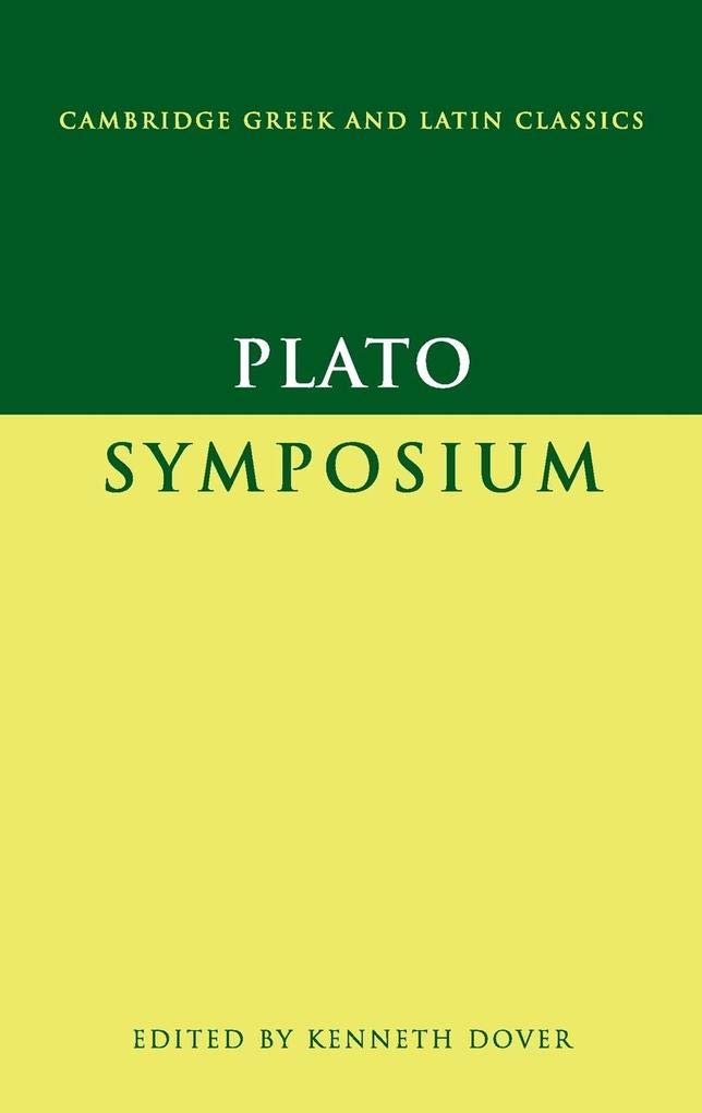 Plato: Symposium (Cambridge Greek and Latin Classics)
