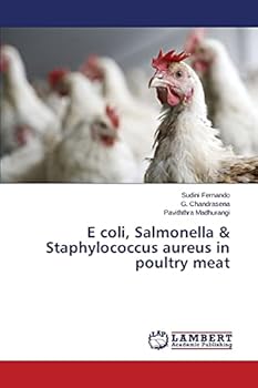 Paperback E coli, Salmonella & Staphylococcus aureus in poultry meat Book