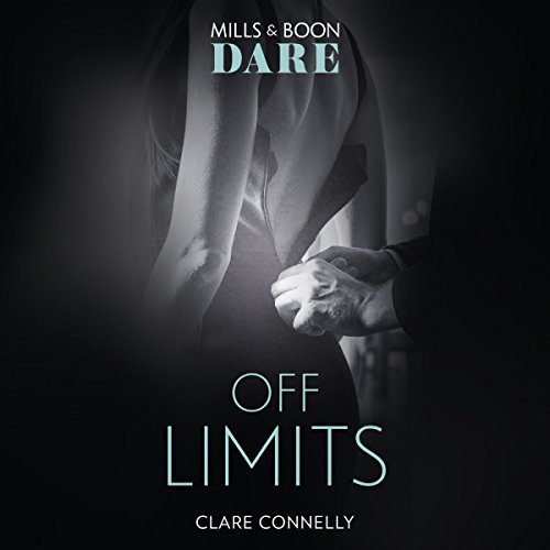 Off Limits by Clare Connelly | Free Audiobook Off Limits by Clare Connelly | Free Audiobook