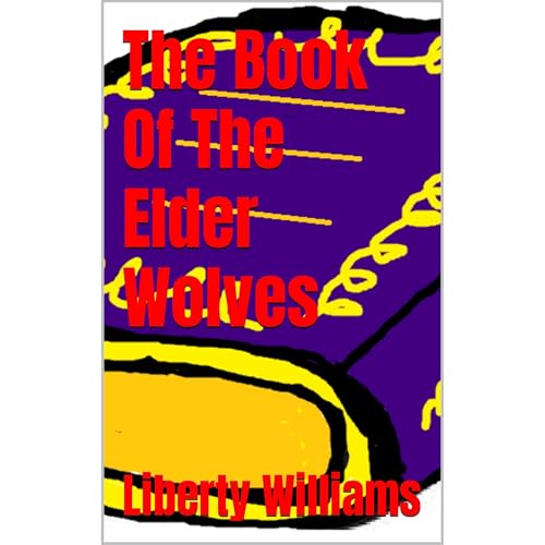The Book Of The Elder Wolves by Liberty Williams episode artwork