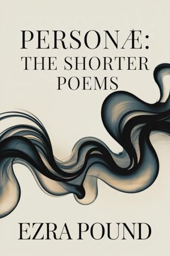 Image of Personæ: The Shorter Poems