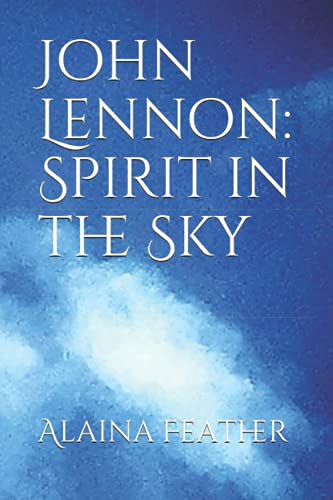 John Lennon: Spirit in the Sky