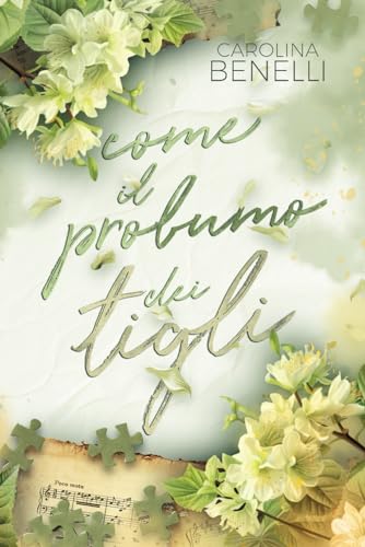 Come il profumo dei tigli