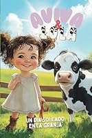 Aviva y lola: Un día soleado en la granja (Spanish Edition) B0F5Y9DBXY Book Cover