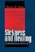 Sickness and Healing: An Anthropological Perspective