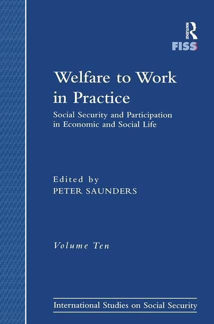 Buy Welfare To Work In Practice: Social Security And Participation In Economic And Social Life (International Studies on Social Security (FISS)) — BookShops.in