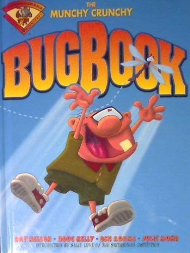The Munchy Crunchy Bug Book