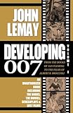 DEVELOPING 007: From the Books of Ian Fleming to the Films of Albert R. Broccoli
