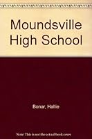 Moundsville High School B001KVFJHM Book Cover