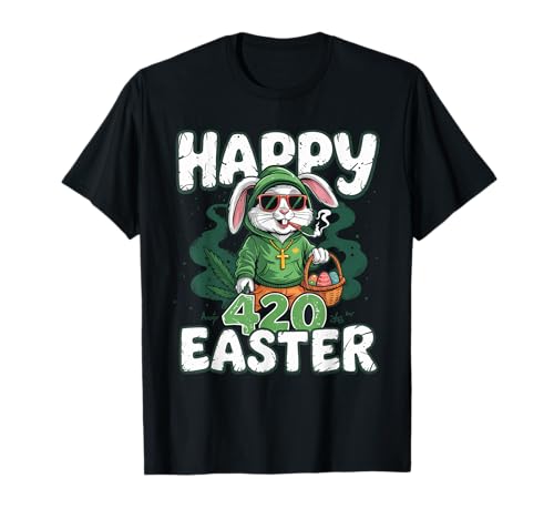 Happy 420 Easter Funny Smoking Easter Bunny Men Women T-Shirt