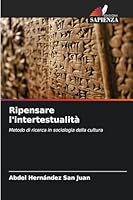 Ripensare l'intertestualità (Italian Edition) 6208492963 Book Cover