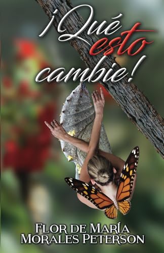 ¡Qué esto cambie! (Spanish Edition)